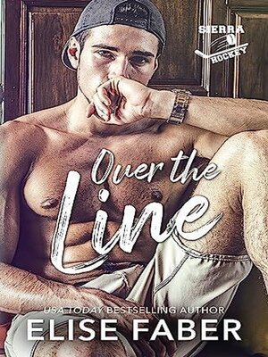 cover image of Over the Line (Sierra Hockey Book 1)